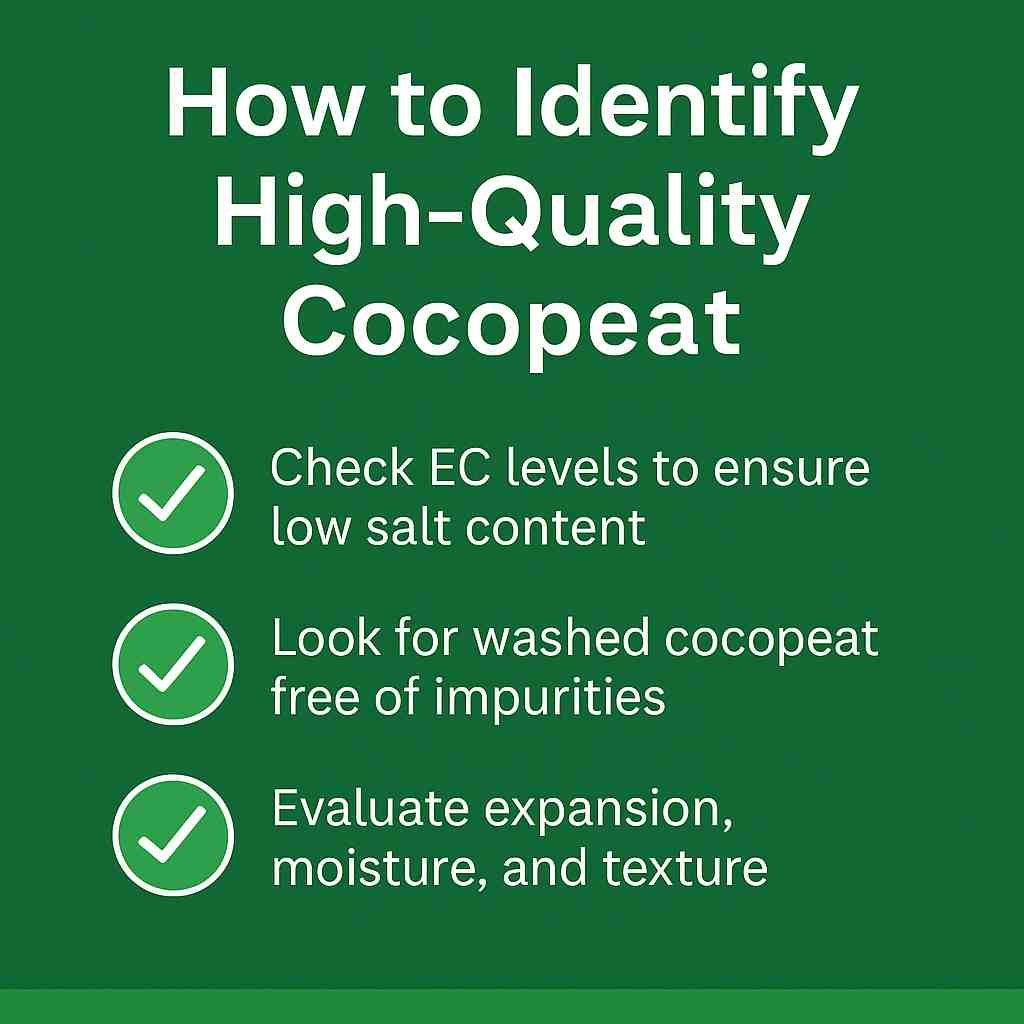 Checklist for identifying high-quality cocopeat: low EC levels, washed and impurity-free, with good expansion and moisture retention